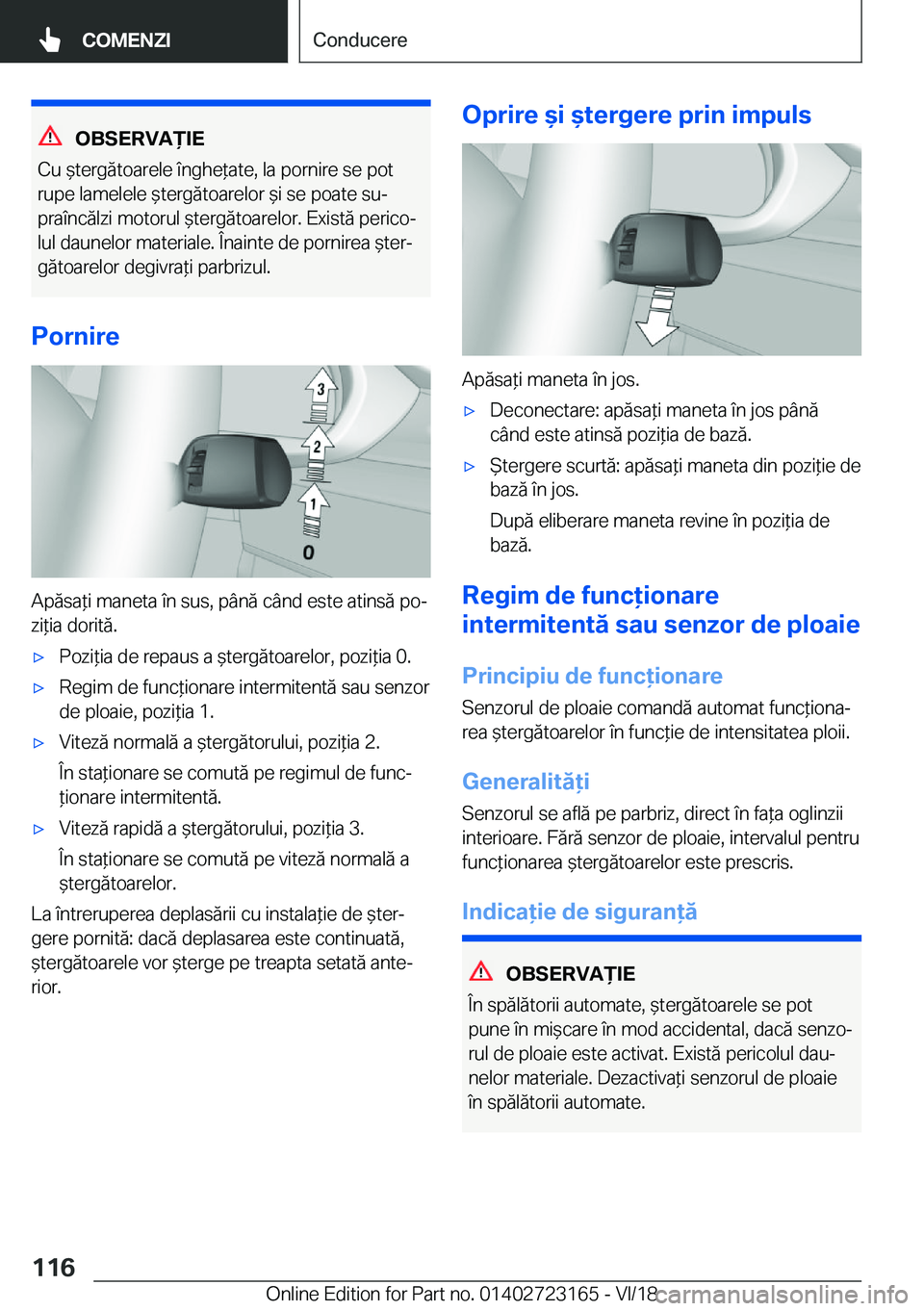 BMW 4 SERIES COUPE 2019  Ghiduri De Utilizare (in Romanian) �O�B�S�E�R�V�A)�I�E
�C�u�&�t�e�r�g�
