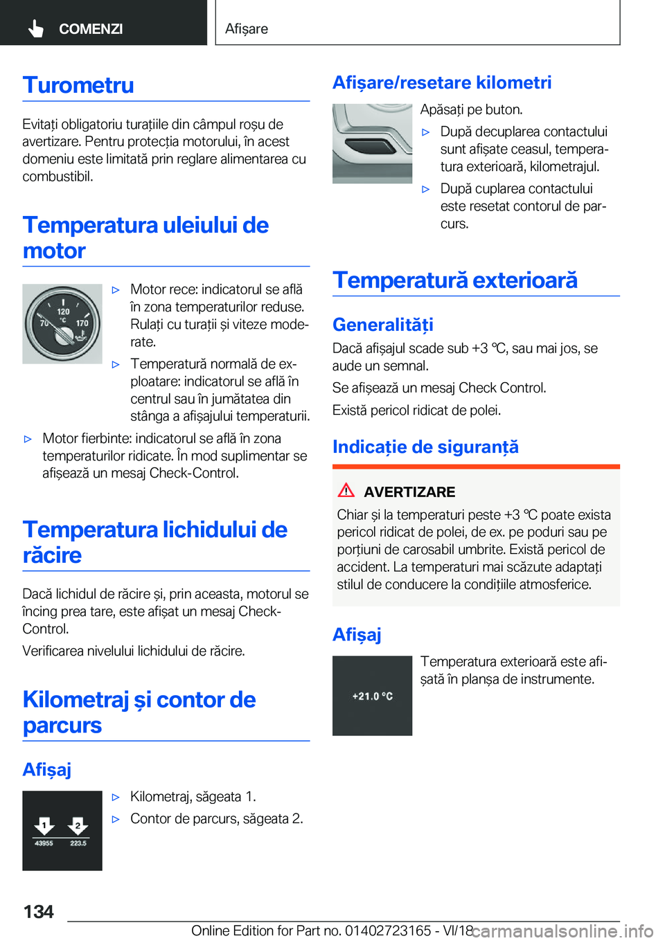 BMW 4 SERIES COUPE 2019  Ghiduri De Utilizare (in Romanian) �T�u�r�o�m�e�t�r�u
�E�v�i�t�a*�i��o�b�l�i�g�a�t�o�r�i�u��t�u�r�a*�i�i�l�e��d�i�n��c�