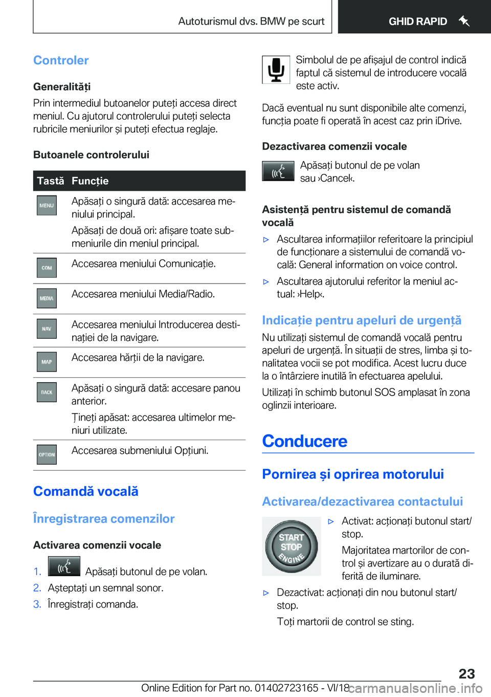 BMW 4 SERIES COUPE 2019  Ghiduri De Utilizare (in Romanian) �C�o�n�t�r�o�l�e�r�G�e�n�e�r�a�l�i�t�