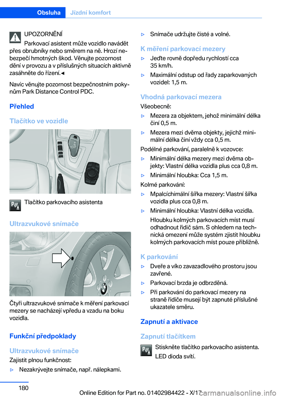 BMW 4 SERIES COUPE 2018  Návod na použití (in Czech) �U�P�O�Z�O�R�N�Ě�N�