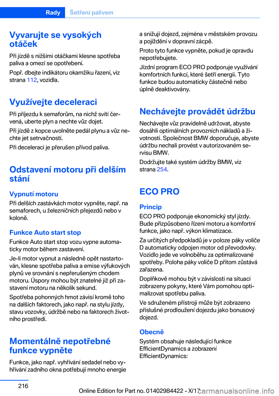 BMW 4 SERIES COUPE 2018  Návod na použití (in Czech) �V�y�v�a�r�u�j�t�e��s�e��v�y�s�o�k�