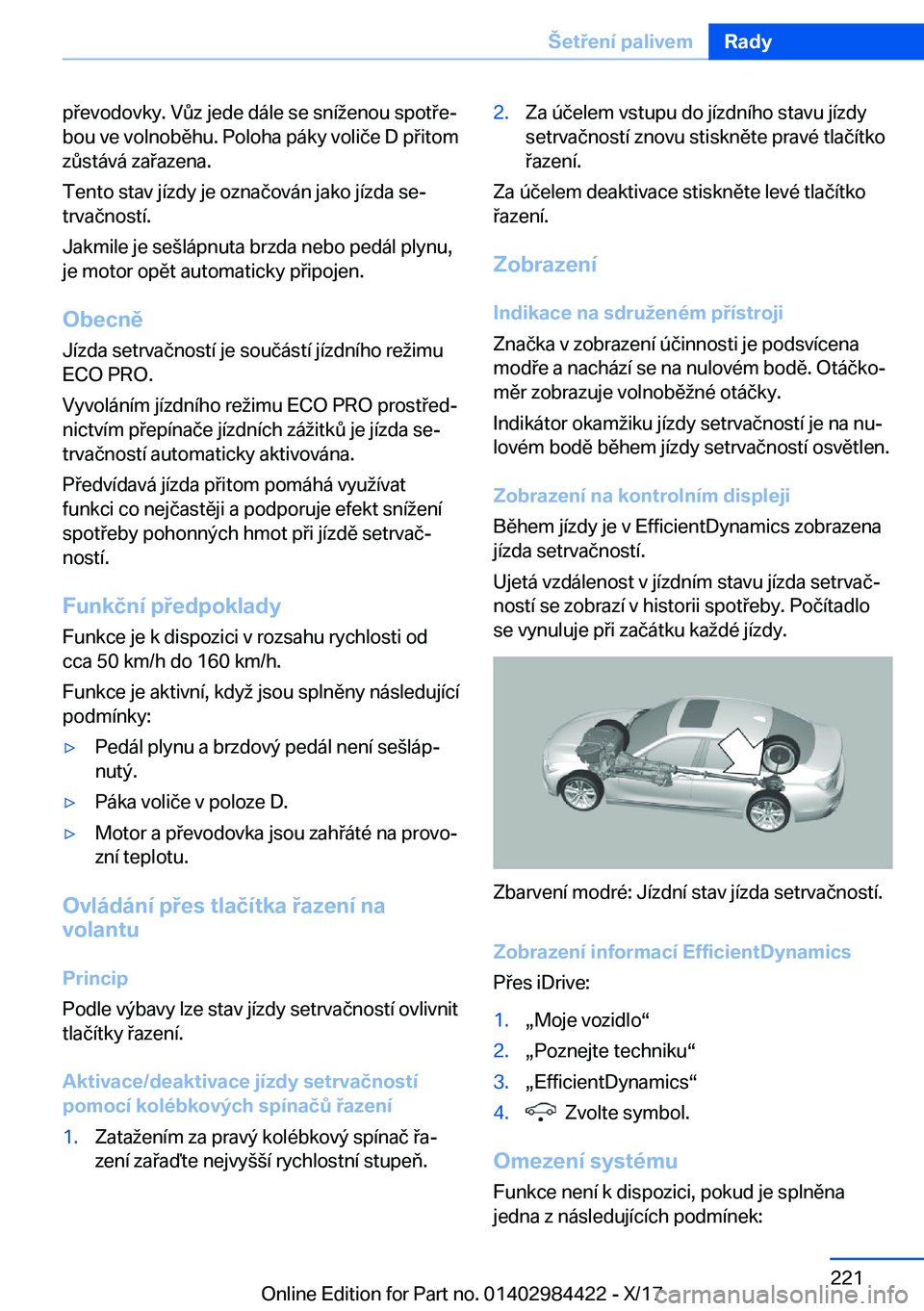 BMW 4 SERIES COUPE 2018  Návod na použití (in Czech) �p �e�v�o�d�o�v�k�y�.� �V 0�z� �j�e�d�e� �d�