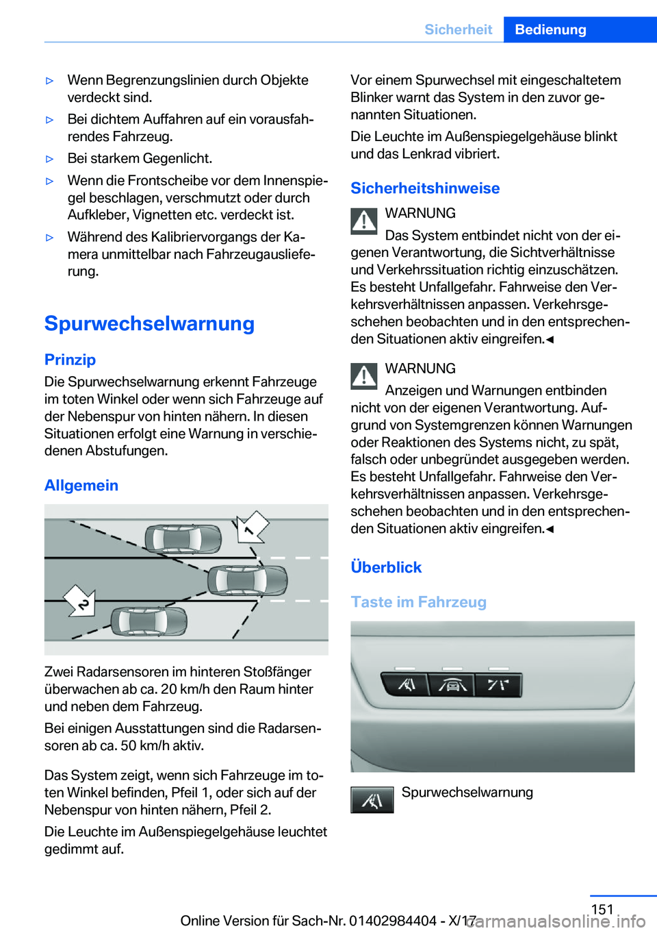BMW 4 SERIES COUPE 2018  Betriebsanleitungen (in German) y�W�e�n�n� �B�e�g�r�e�n�z�u�n�g�s�l�i�n�i�e�n� �d�u�r�c�h� �O�b�j�e�k�t�e
�v�e�r�d�e�c�k�t� �s�i�n�d�.y�B�e�i� �d�i�c�h�t�e�m� �A�u�f�f�a�h�r�e�n� �a�u�f� �e�i�n� �v�o�r�a�u�s�f�a�hj
�r�e�n�d�e�s� 