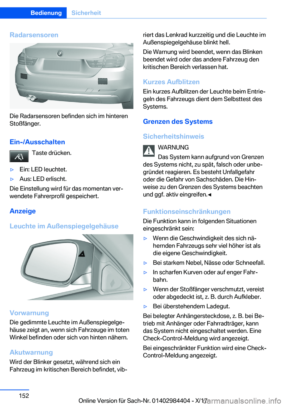 BMW 4 SERIES COUPE 2018  Betriebsanleitungen (in German) �R�a�d�a�r�s�e�n�s�o�r�e�n
�D�i�e� �R�a�d�a�r�s�e�n�s�o�r�e�n� �b�e�f�i�n�d�e�n� �s�i�c�h� �i�m� �h�i�n�t�e�r�e�n
�S�t�o�