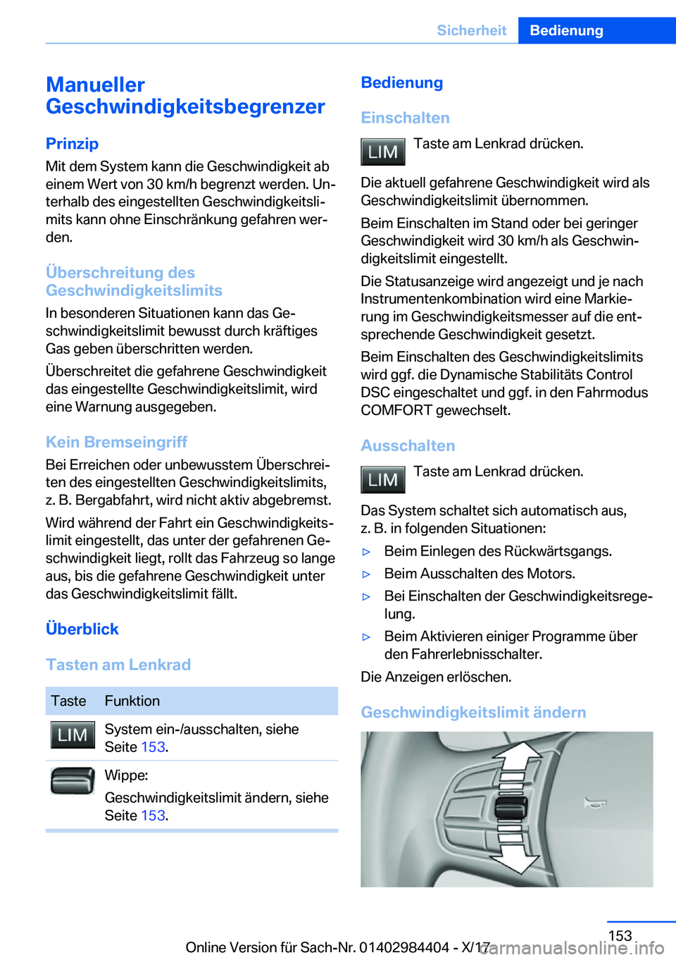BMW 4 SERIES COUPE 2018  Betriebsanleitungen (in German) �M�a�n�u�e�l�l�e�r
�G�e�s�c�h�w�i�n�d�i�g�k�e�i�t�s�b�e�g�r�e�n�z�e�r
�P�r�i�n�z�i�p�M�i�t� �d�e�m� �S�y�s�t�e�m� �k�a�n�n� �d�i�e� �G�e�s�c�h�w�i�n�d�i�g�k�e�i�t� �a�b�e�i�n�e�m� �W�e�r�t� �v�o�n� �3