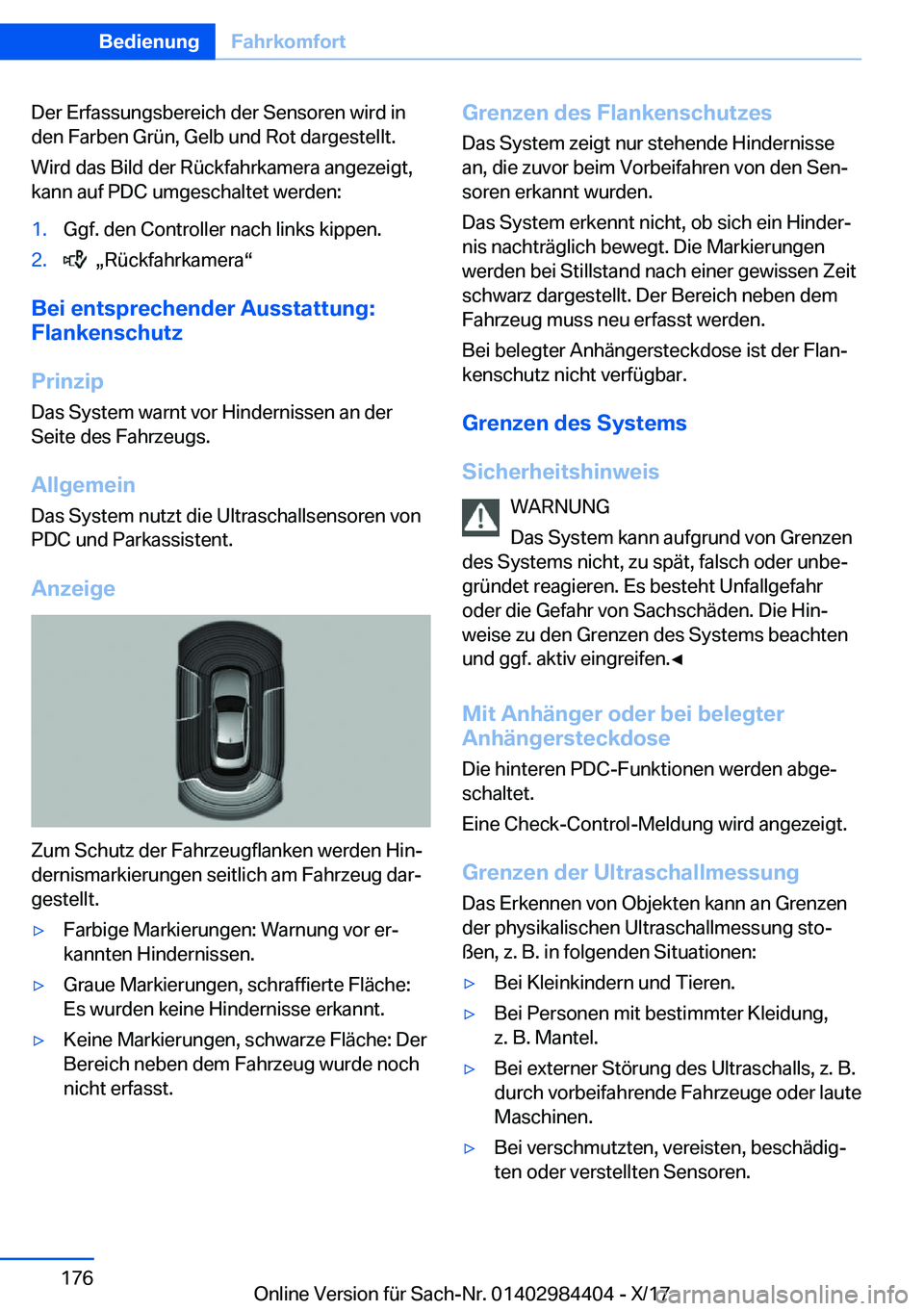 BMW 4 SERIES COUPE 2018  Betriebsanleitungen (in German) �D�e�r� �E�r�f�a�s�s�u�n�g�s�b�e�r�e�i�c�h� �d�e�r� �S�e�n�s�o�r�e�n� �w�i�r�d� �i�n
�d�e�n� �F�a�r�b�e�n� �G�r�