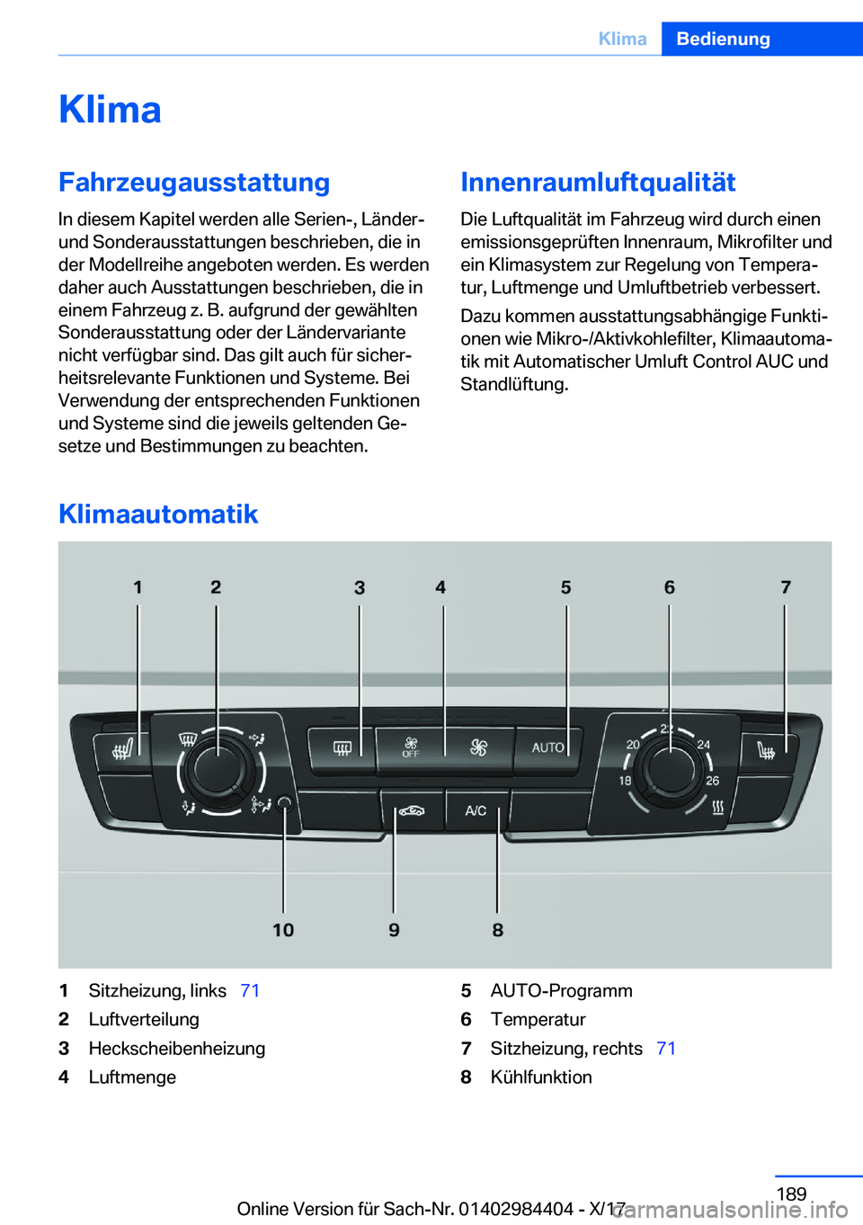 BMW 4 SERIES COUPE 2018  Betriebsanleitungen (in German) �K�l�i�m�a�F�a�h�r�z�e�u�g�a�u�s�s�t�a�t�t�u�n�g�I�n� �d�i�e�s�e�m� �K�a�p�i�t�e�l� �w�e�r�d�e�n� �a�l�l�e� �S�e�r�i�e�n�-�,� �L�