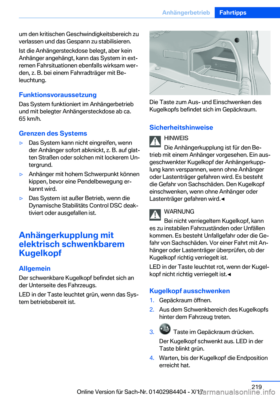 BMW 4 SERIES COUPE 2018  Betriebsanleitungen (in German) �u�m� �d�e�n� �k�r�i�t�i�s�c�h�e�n� �G�e�s�c�h�w�i�n�d�i�g�k�e�i�t�s�b�e�r�e�i�c�h� �z�u
�v�e�r�l�a�s�s�e�n� �u�n�d� �d�a�s� �G�e�s�p�a�n�n� �z�u� �s�t�a�b�i�l�i�s�i�e�r�e�n�.
�I�s�t� �d�i�e� �A�n�h�
