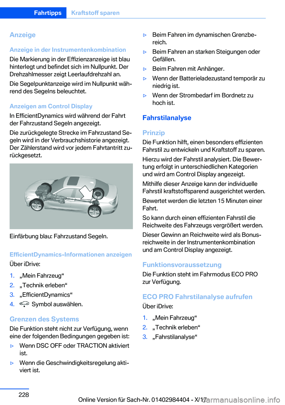 BMW 4 SERIES COUPE 2018  Betriebsanleitungen (in German) �A�n�z�e�i�g�e
�A�n�z�e�i�g�e��i�n��d�e�r��I�n�s�t�r�u�m�e�n�t�e�n�k�o�m�b�i�n�a�t�i�o�n �D�i�e� �M�a�r�k�i�e�r�u�n�g� �i�n� �d�e�r� �E�f�f�i�z�i�e�n�z�a�n�z�e�i�g�e� �i�s�t� �b�l�a�u �h�i�n�t�e�r�