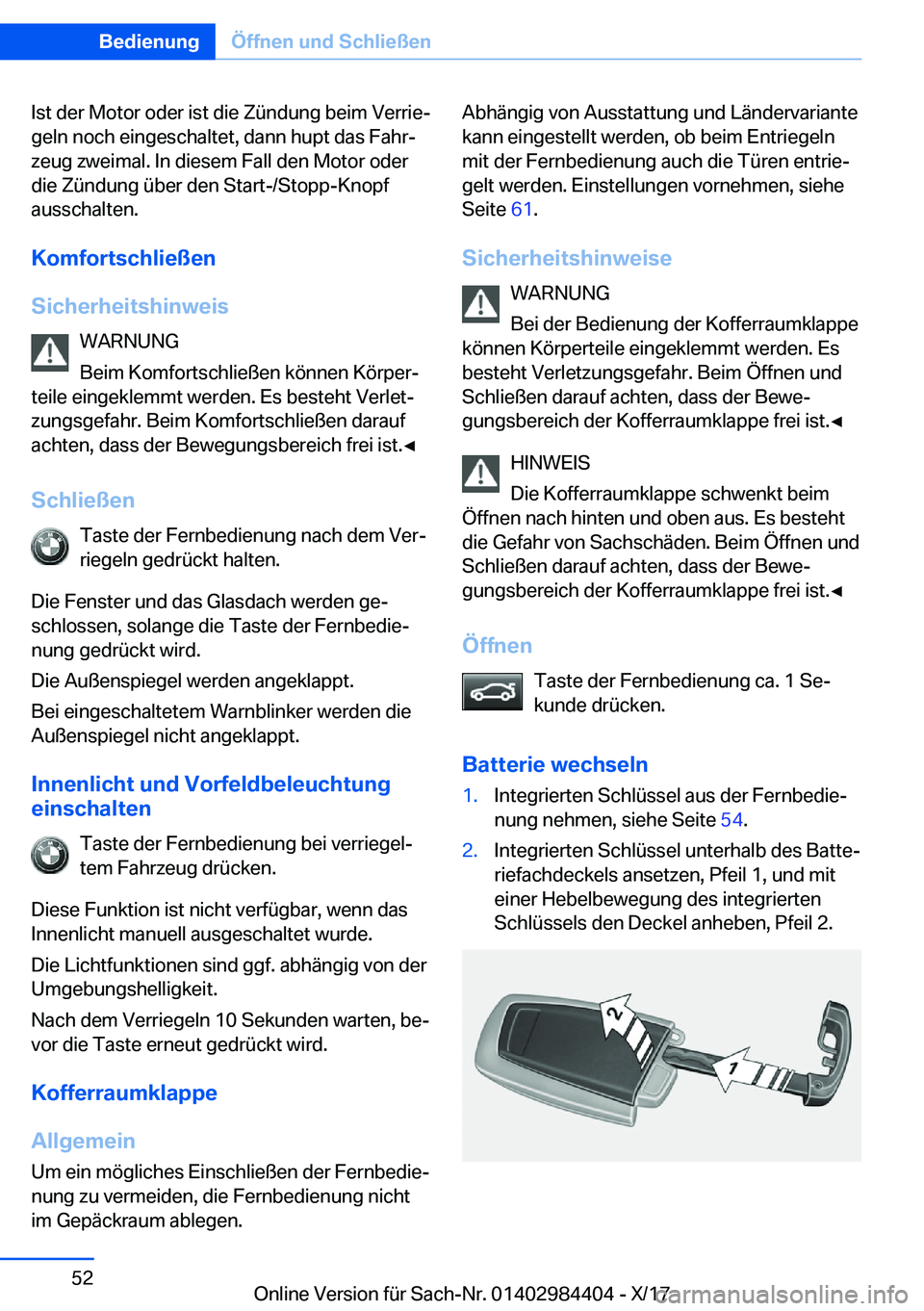 BMW 4 SERIES COUPE 2018  Betriebsanleitungen (in German) �I�s�t� �d�e�r� �M�o�t�o�r� �o�d�e�r� �i�s�t� �d�i�e� �Z�