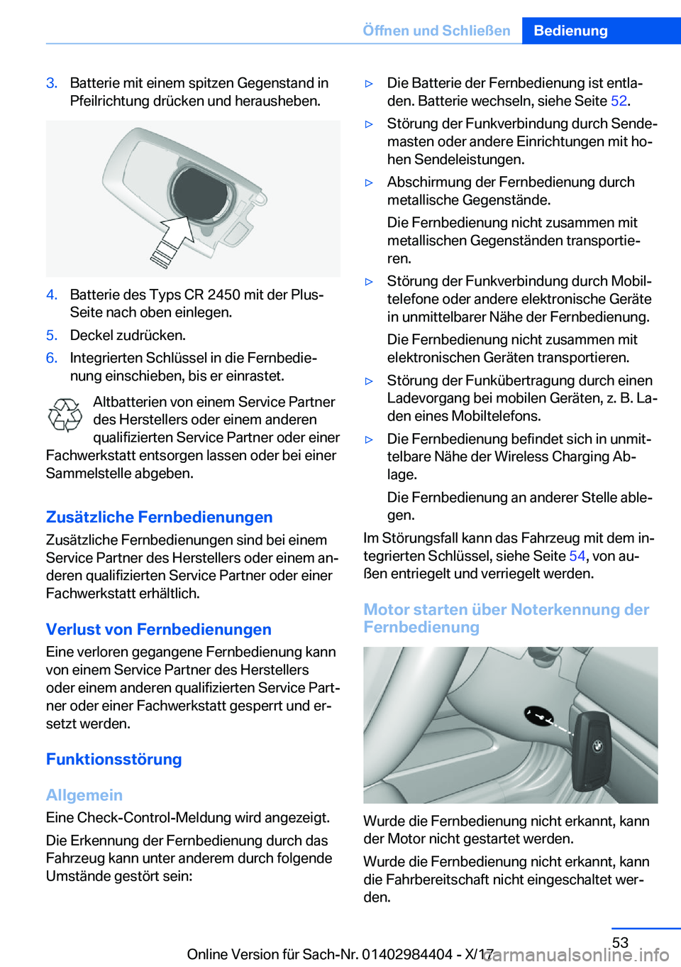 BMW 4 SERIES COUPE 2018  Betriebsanleitungen (in German) �3�.�B�a�t�t�e�r�i�e� �m�i�t� �e�i�n�e�m� �s�p�i�t�z�e�n� �G�e�g�e�n�s�t�a�n�d� �i�n
�P�f�e�i�l�r�i�c�h�t�u�n�g� �d�r�