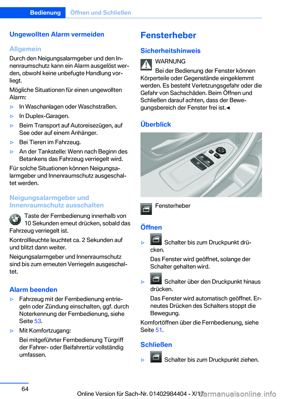 BMW 4 SERIES COUPE 2018  Betriebsanleitungen (in German) �U�n�g�e�w�o�l�l�t�e�n��A�l�a�r�m��v�e�r�m�e�i�d�e�n
�A�l�l�g�e�m�e�i�n �D�u�r�c�h� �d�e�n� �N�e�i�g�u�n�g�s�a�l�a�r�m�g�e�b�e�r� �u�n�d� �d�e�n� �I�nj�n�e�n�r�a�u�m�s�c�h�u�t�z� �k�a�n�n� �e�i�n� 