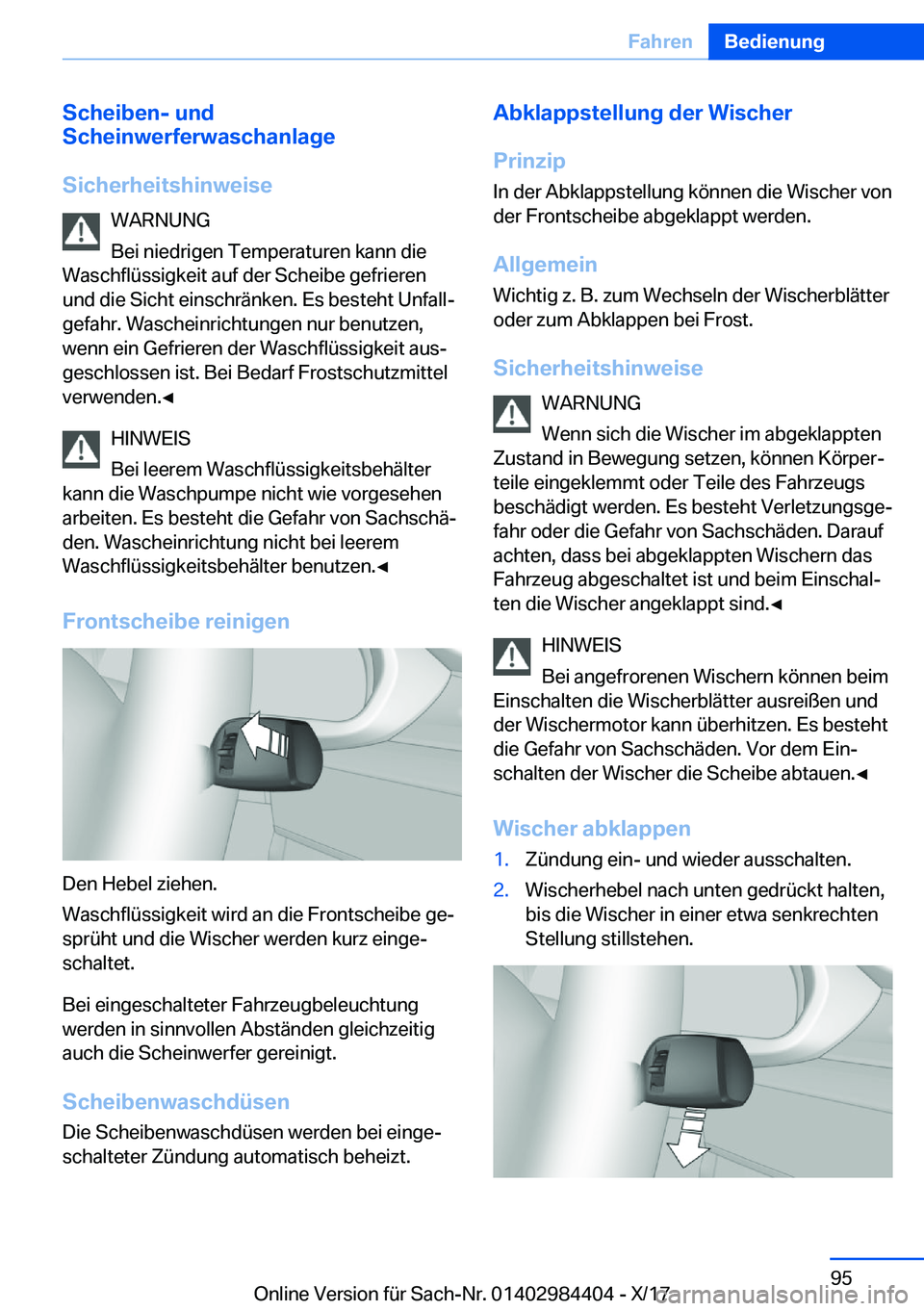 BMW 4 SERIES COUPE 2018  Betriebsanleitungen (in German) �S�c�h�e�i�b�e�n�-��u�n�d
�S�c�h�e�i�n�w�e�r�f�e�r�w�a�s�c�h�a�n�l�a�g�e
�S�i�c�h�e�r�h�e�i�t�s�h�i�n�w�e�i�s�e �W�A�R�N�U�N�G
�B�e�i� �n�i�e�d�r�i�g�e�n� �T�e�m�p�e�r�a�t�u�r�e�n� �k�a�n�n� �d�i�e
�