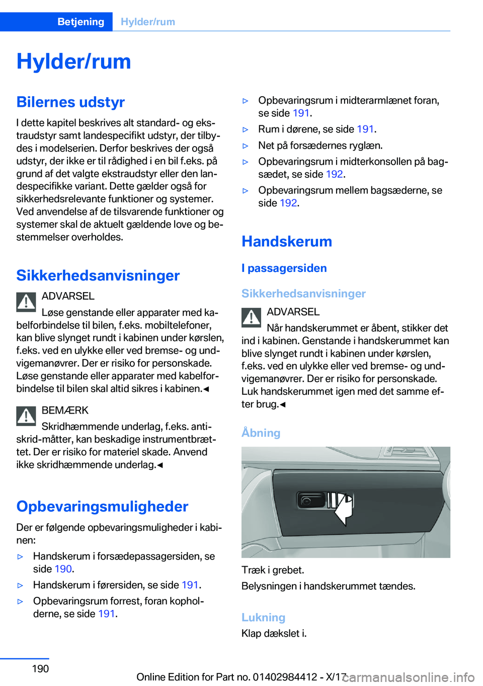 BMW 4 SERIES COUPE 2018  InstruktionsbØger (in Danish) �H�y�l�d�e�r�/�r�u�m�B�i�l�e�r�n�e�s��u�d�s�t�y�r�I� �d�e�t�t�e� �k�a�p�i�t�e�l� �b�e�s�k�r�i�v�e�s� �a�l�t� �s�t�a�n�d�a�r�d�-� �o�g� �e�k�sj
�t�r�a�u�d�s�t�y�r� �s�a�m�t� �l�a�n�d�e�s�p�e�c�i�f�i�