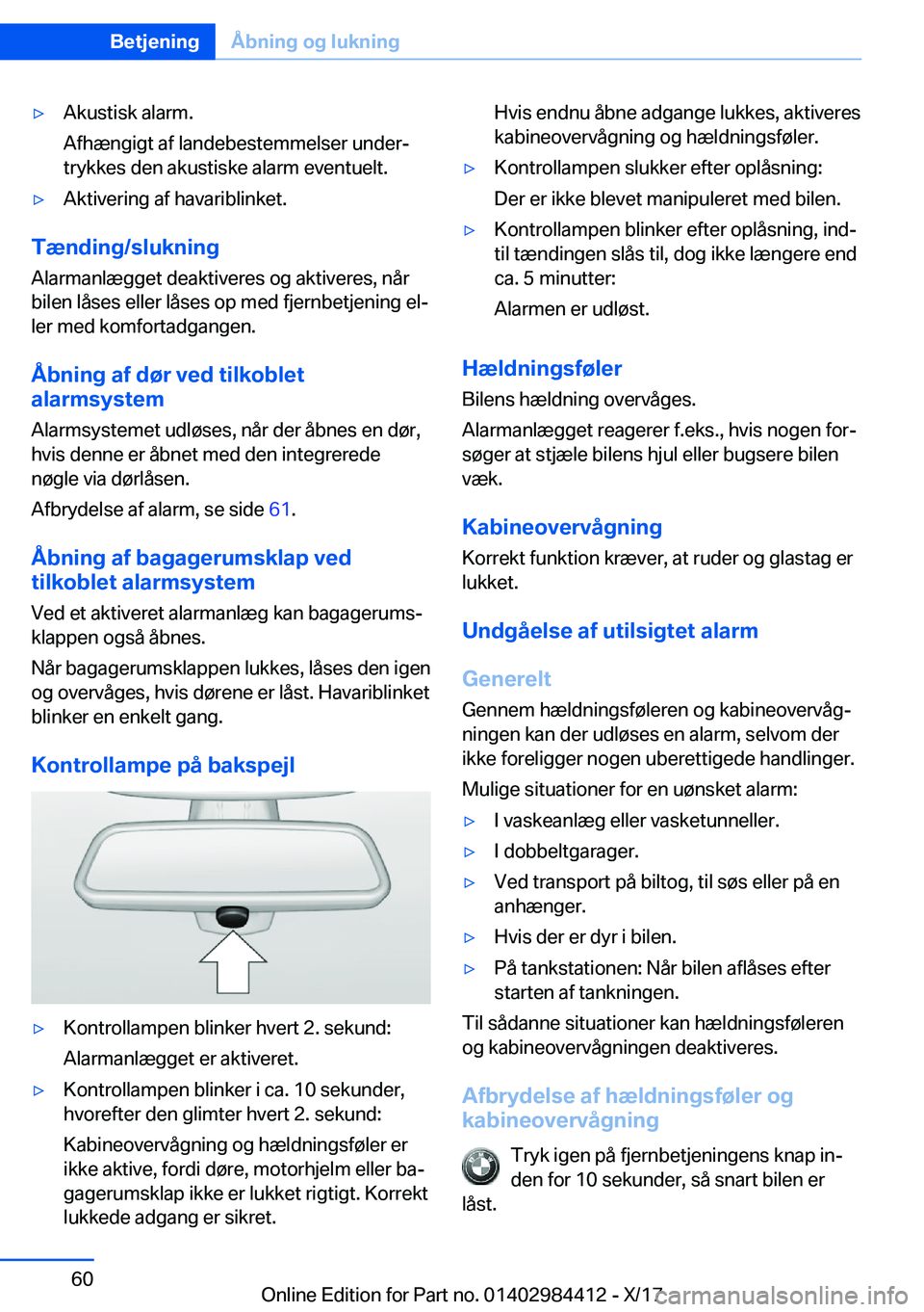 BMW 4 SERIES COUPE 2018  InstruktionsbØger (in Danish) 'y�A�k�u�s�t�i�s�k� �a�l�a�r�m�.
�A�f�h�æ�n�g�i�g�t� �a�f� �l�a�n�d�e�b�e�s�t�e�m�m�e�l�s�e�r� �u�n�d�e�rj
�t�r�y�k�k�e�s� �d�e�n� �a�k�u�s�t�i�s�k�e� �a�l�a�r�m� �e�v�e�n�t�u�e�l�t�.'y�A�k�