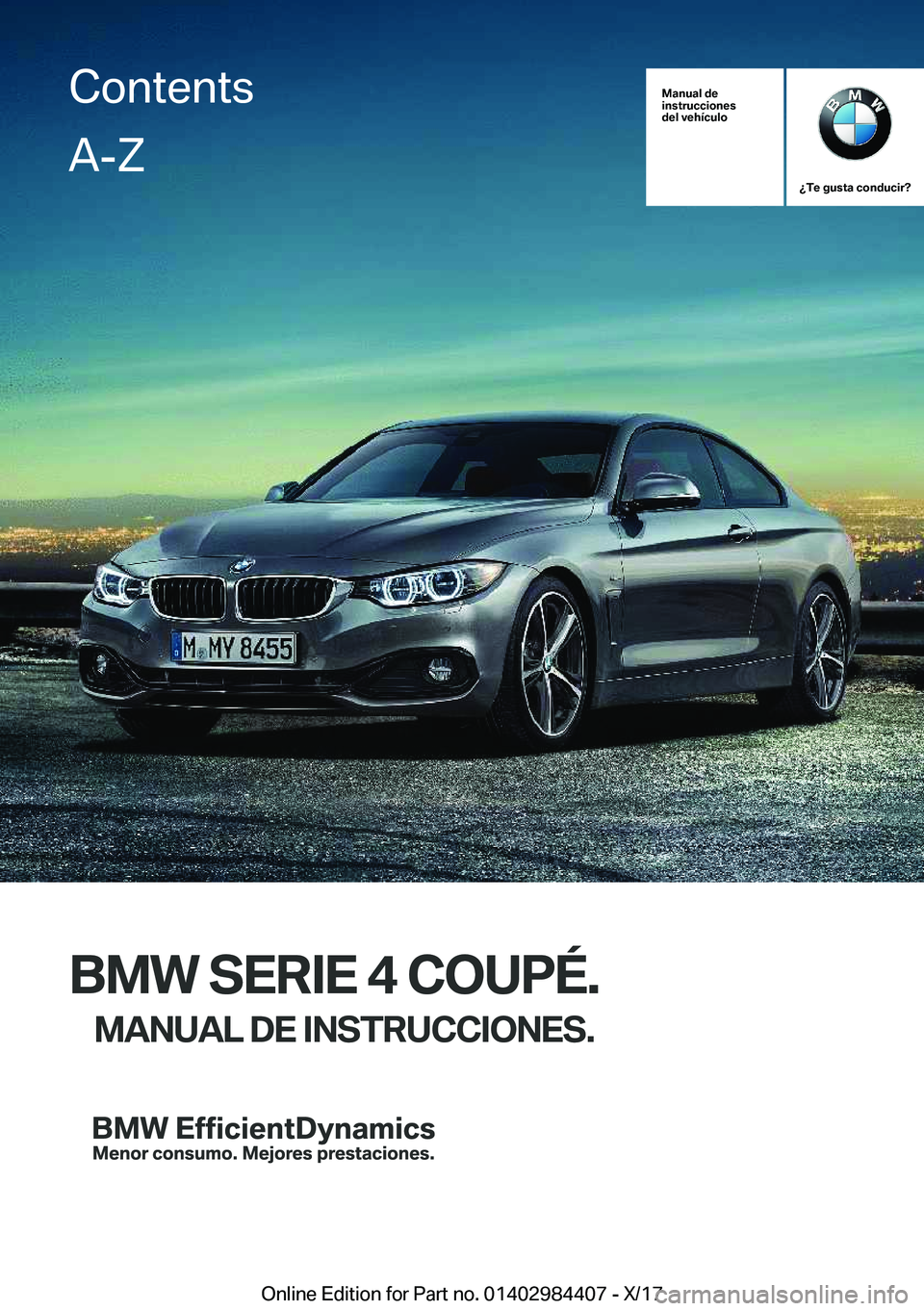 BMW 4 SERIES COUPE 2018  Manuales de Empleo (in Spanish) �M�a�n�u�a�l��d�e
�i�n�s�t�r�u�c�c�i�o�n�e�s
�d�e�l��v�e�h�