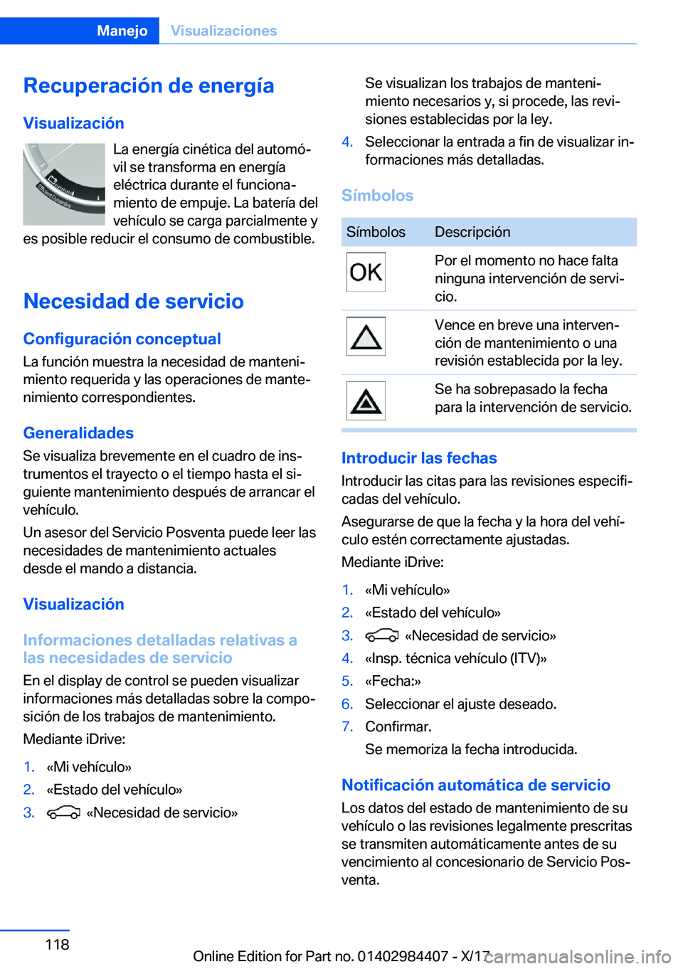BMW 4 SERIES COUPE 2018  Manuales de Empleo (in Spanish) �R�e�c�u�p�e�r�a�c�i�