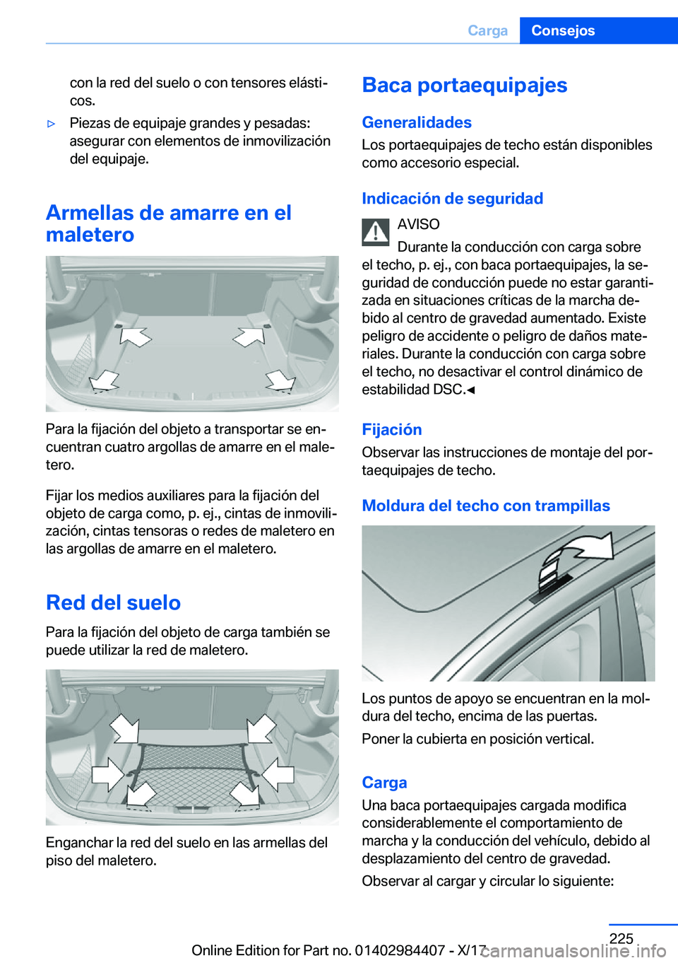 BMW 4 SERIES COUPE 2018  Manuales de Empleo (in Spanish) �c�o�n� �l�a� �r�e�d� �d�e�l� �s�u�e�l�o� �o� �c�o�n� �t�e�n�s�o�r�e�s� �e�l�
