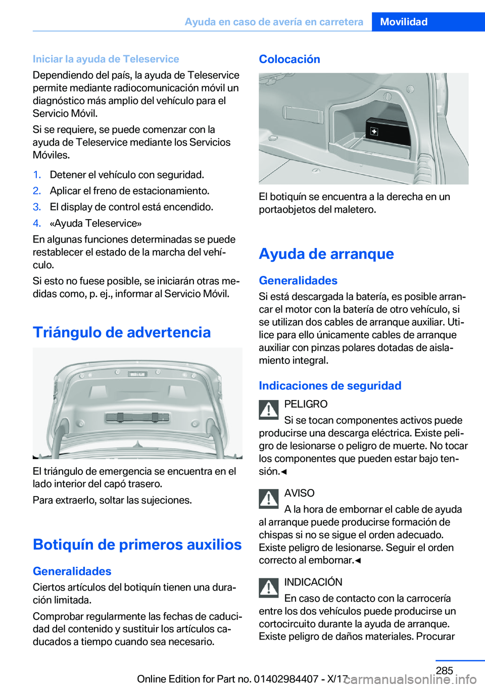 BMW 4 SERIES COUPE 2018  Manuales de Empleo (in Spanish) �I�n�i�c�i�a�r��l�a��a�y�u�d�a��d�e��T�e�l�e�s�e�r�v�i�c�e
�D�e�p�e�n�d�i�e�n�d�o� �d�e�l� �p�a�