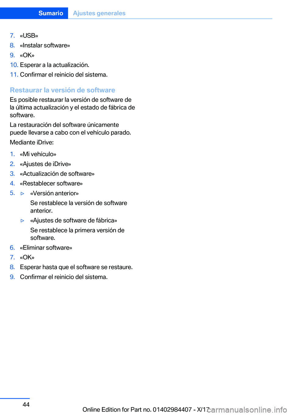 BMW 4 SERIES COUPE 2018  Manuales de Empleo (in Spanish) �7�.�«�U�S�B�{�8�.�«�I�n�s�t�a�l�a�r� �s�o�f�t�w�a�r�e�{�9�.�«�O�K�{�1�0�.�E�s�p�e�r�a�r� �a� �l�a� �a�c�t�u�a�l�i�z�a�c�i�