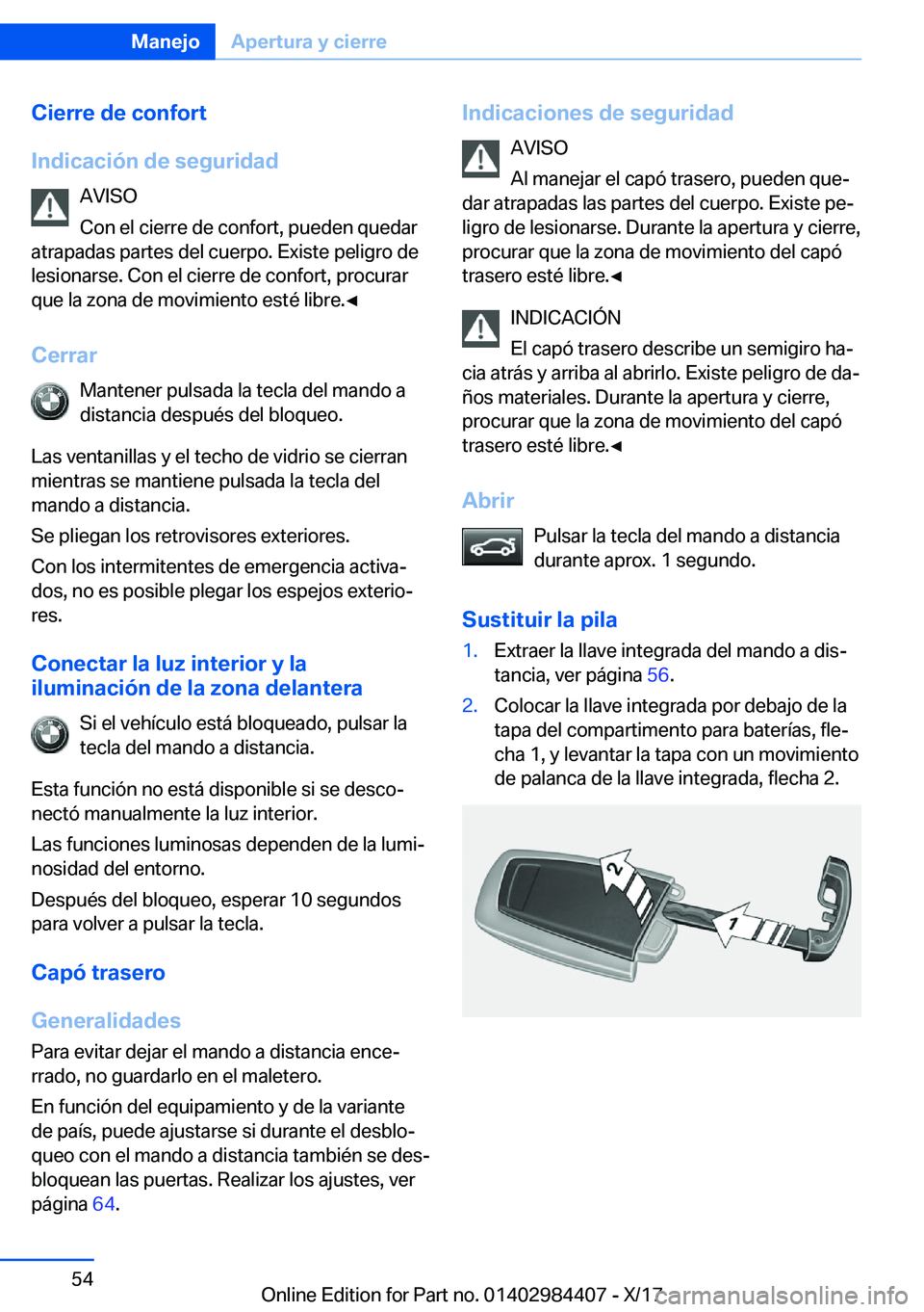 BMW 4 SERIES COUPE 2018  Manuales de Empleo (in Spanish) �C�i�e�r�r�e��d�e��c�o�n�f�o�r�t
�I�n�d�i�c�a�c�i�