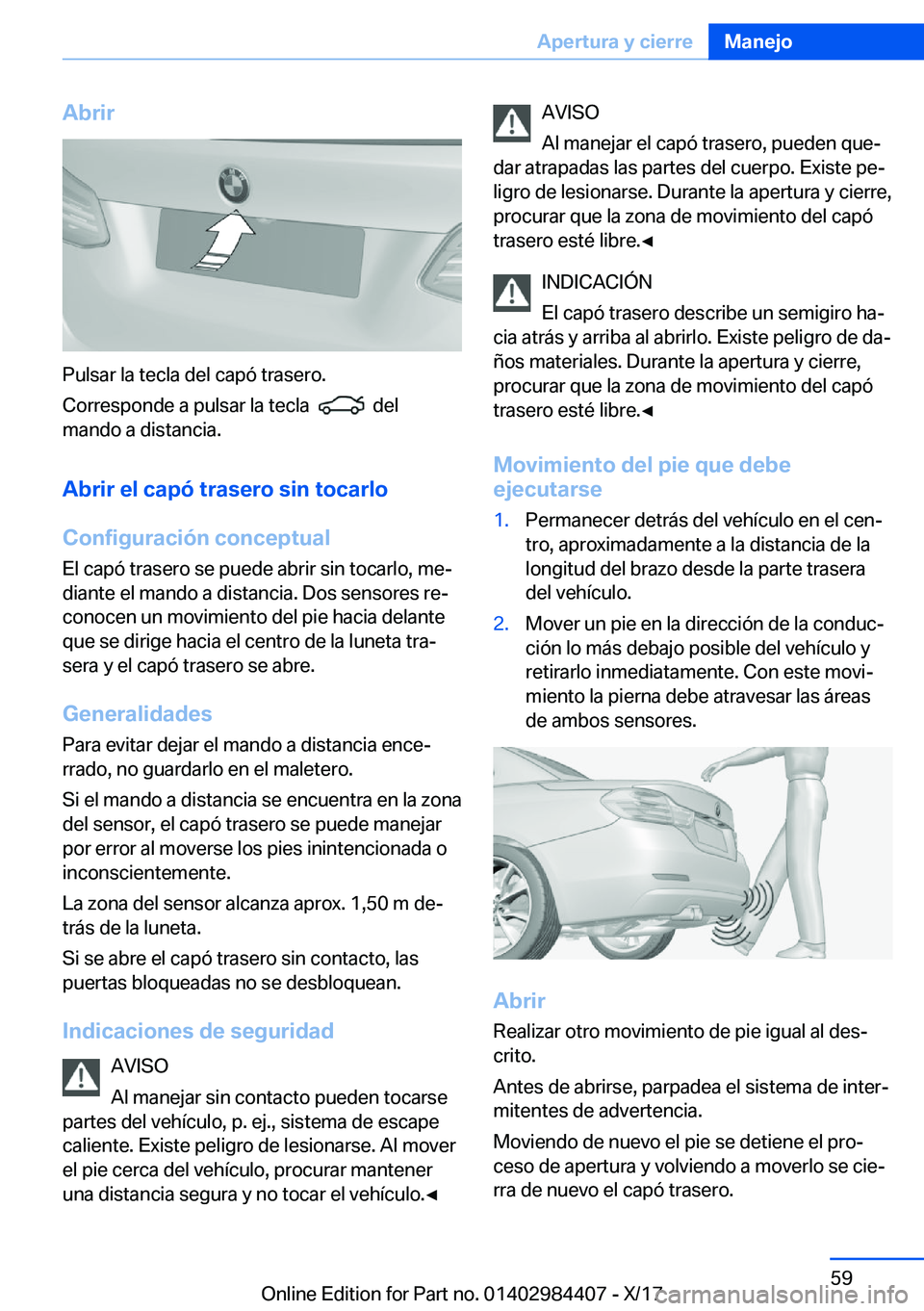 BMW 4 SERIES COUPE 2018  Manuales de Empleo (in Spanish) �A�b�r�i�r
�P�u�l�s�a�r� �l�a� �t�e�c�l�a� �d�e�l� �c�a�p�