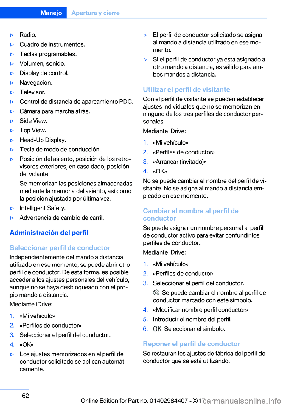 BMW 4 SERIES COUPE 2018  Manuales de Empleo (in Spanish) y�R�a�d�i�o�.y�C�u�a�d�r�o� �d�e� �i�n�s�t�r�u�m�e�n�t�o�s�.y�T�e�c�l�a�s� �p�r�o�g�r�a�m�a�b�l�e�s�.y�V�o�l�u�m�e�n�,� �s�o�n�i�d�o�.y�D�i�s�p�l�a�y� �d�e� �c�o�n�t�r�o�l�.y�N�a�v�e�g�a�c�i�