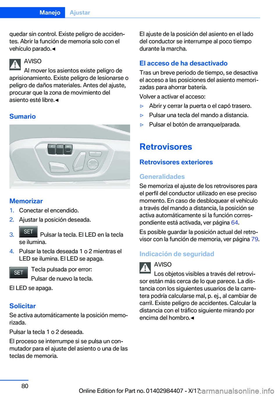 BMW 4 SERIES COUPE 2018  Manuales de Empleo (in Spanish) �q�u�e�d�a�r� �s�i�n� �c�o�n�t�r�o�l�.� �E�x�i�s�t�e� �p�e�l�i�g�r�o� �d�e� �a�c�c�i�d�e�nª
�t�e�s�.� �A�b�r�i�r� �l�a� �f�u�n�c�i�