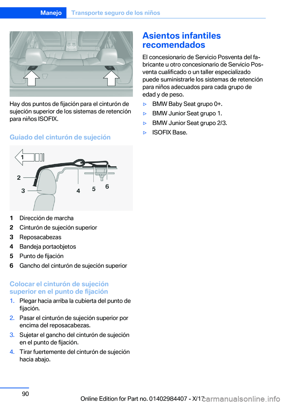 BMW 4 SERIES COUPE 2018  Manuales de Empleo (in Spanish) �H�a�y� �d�o�s� �p�u�n�t�o�s� �d�e� �f�i�j�a�c�i�