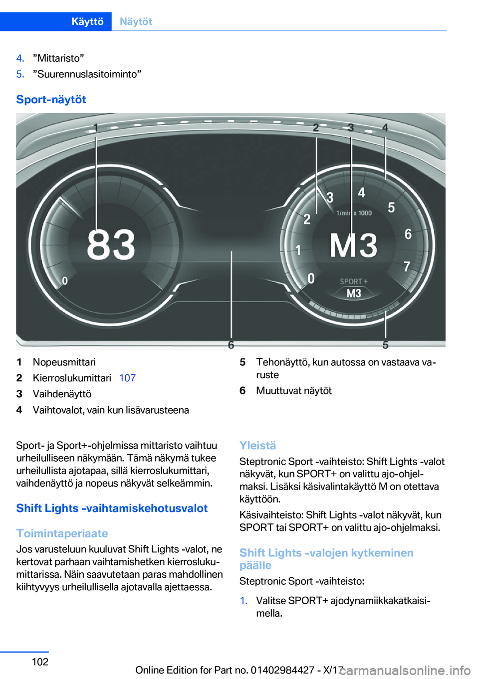 BMW 4 SERIES COUPE 2018  Omistajan Käsikirja (in Finnish) �4�.w�M�i�t�t�a�r�i�s�t�ow�5�.w�S�u�u�r�e�n�n�u�s�l�a�s�i�t�o�i�m�i�n�t�ow
�S�p�o�r�t�-�n�