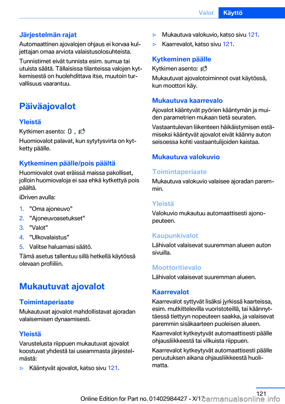 BMW 4 SERIES COUPE 2018  Omistajan Käsikirja (in Finnish) �J�