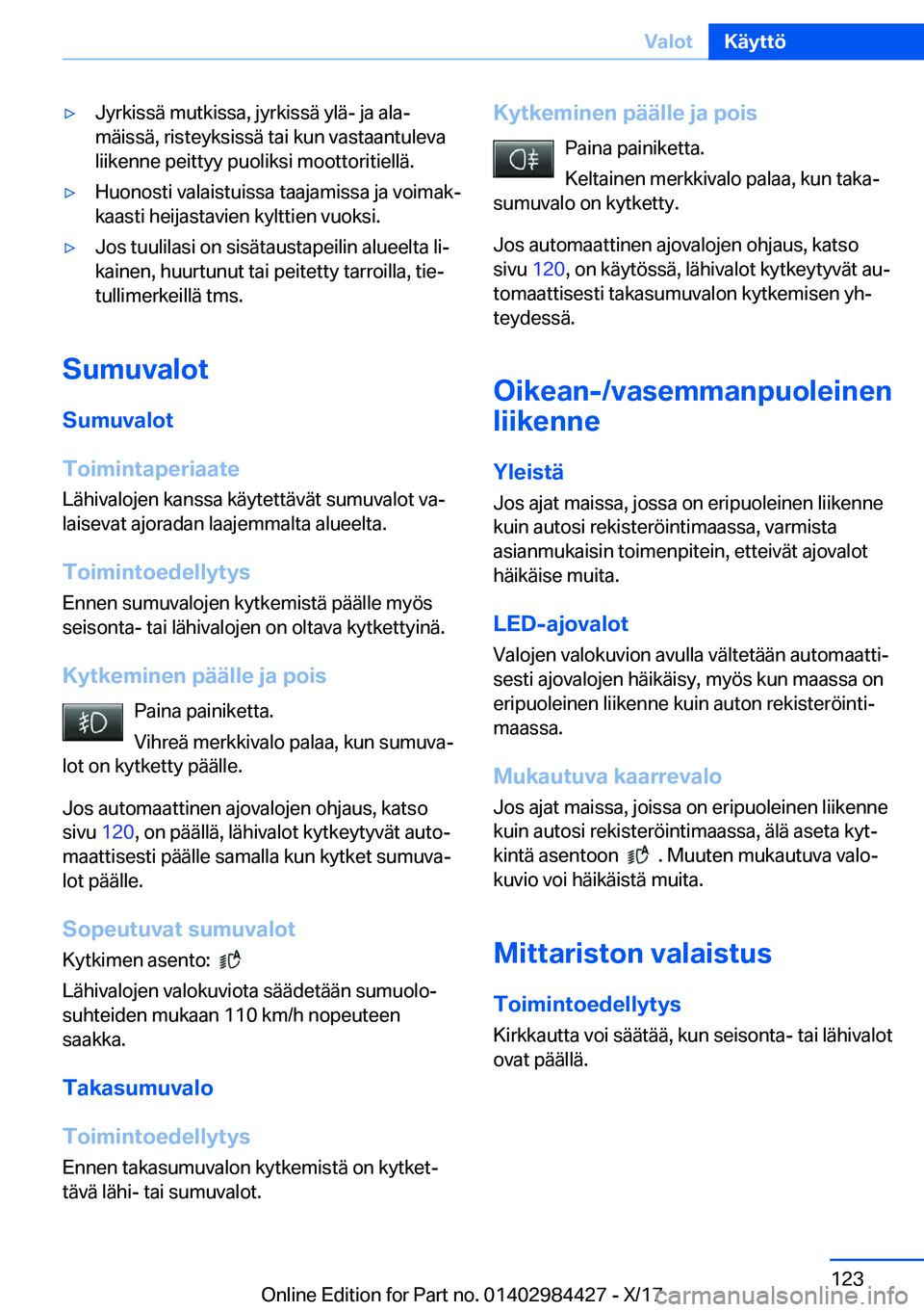 BMW 4 SERIES COUPE 2018  Omistajan Käsikirja (in Finnish) 'y�J�y�r�k�i�s�s�