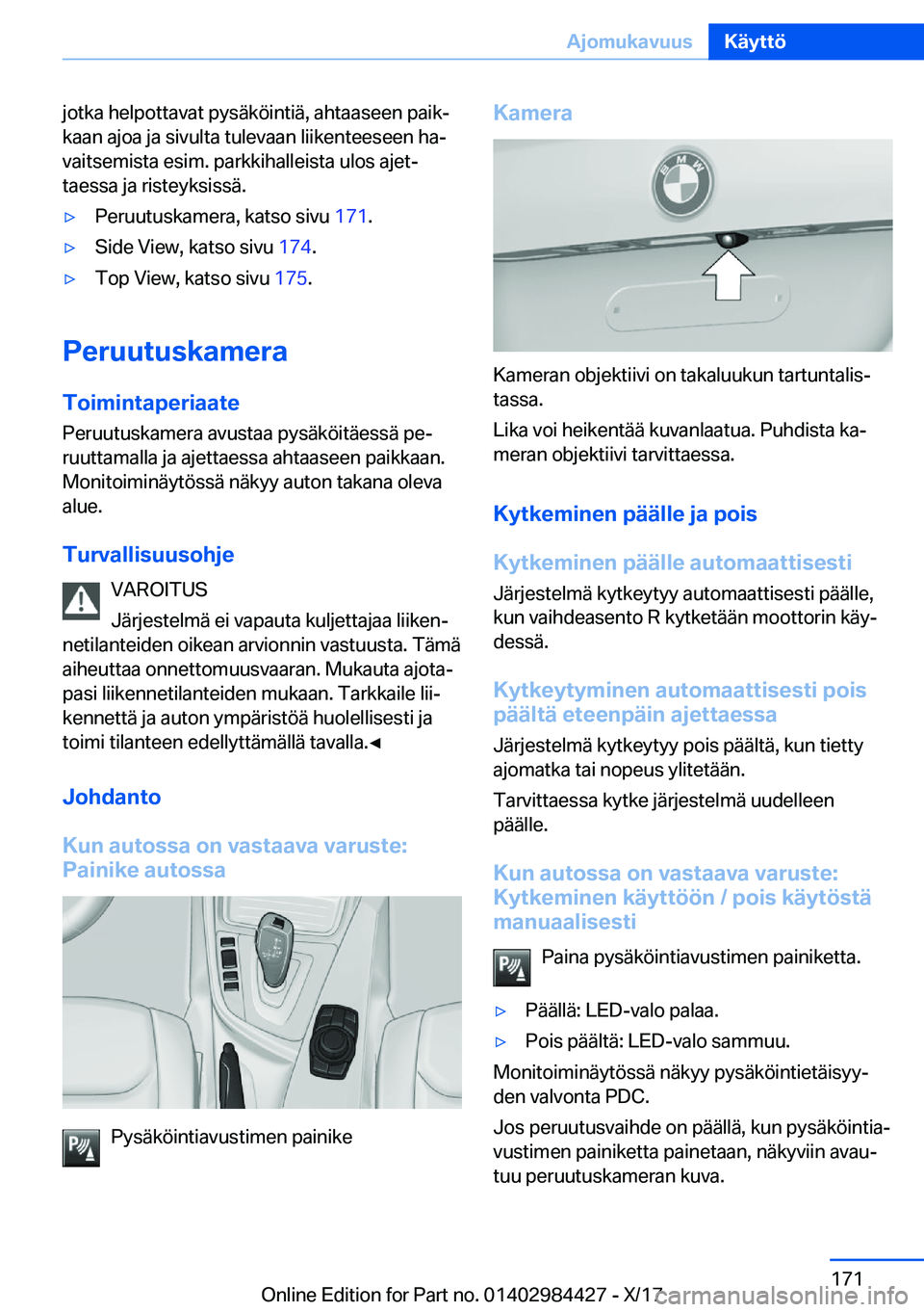 BMW 4 SERIES COUPE 2018  Omistajan Käsikirja (in Finnish) �j�o�t�k�a� �h�e�l�p�o�t�t�a�v�a�t� �p�y�s�
