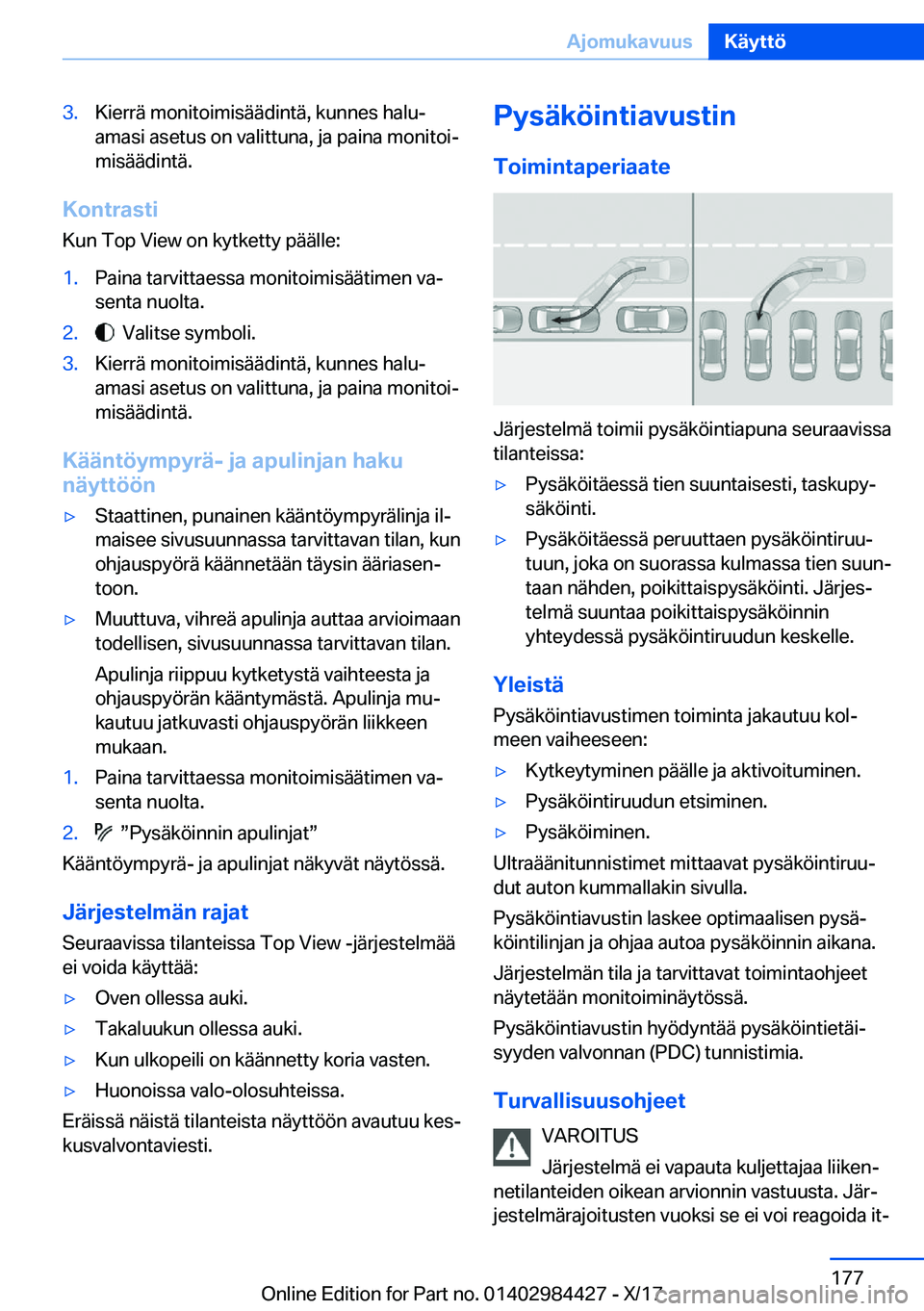 BMW 4 SERIES COUPE 2018  Omistajan Käsikirja (in Finnish) �3�.�K�i�e�r�r�
