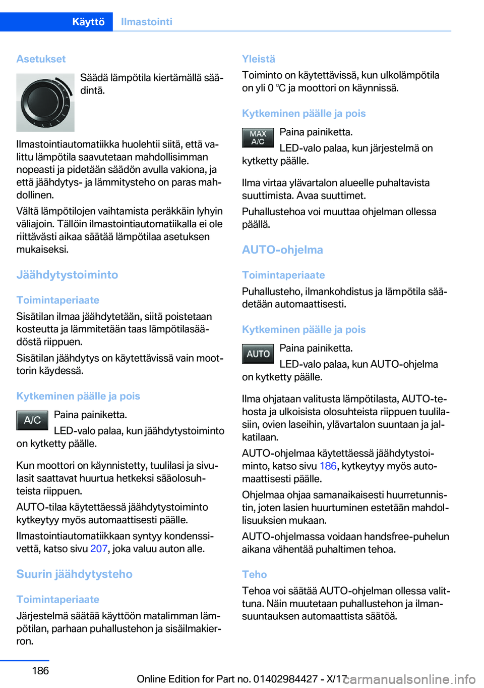 BMW 4 SERIES COUPE 2018  Omistajan Käsikirja (in Finnish) �A�s�e�t�u�k�s�e�t�S�