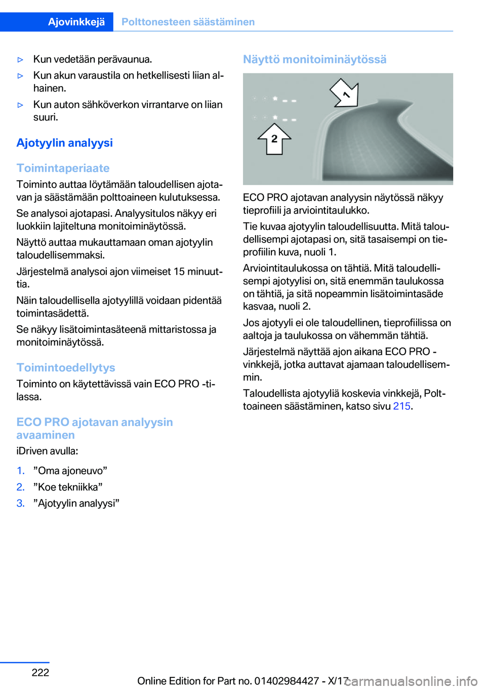 BMW 4 SERIES COUPE 2018  Omistajan Käsikirja (in Finnish) 'y�K�u�n� �v�e�d�e�t�