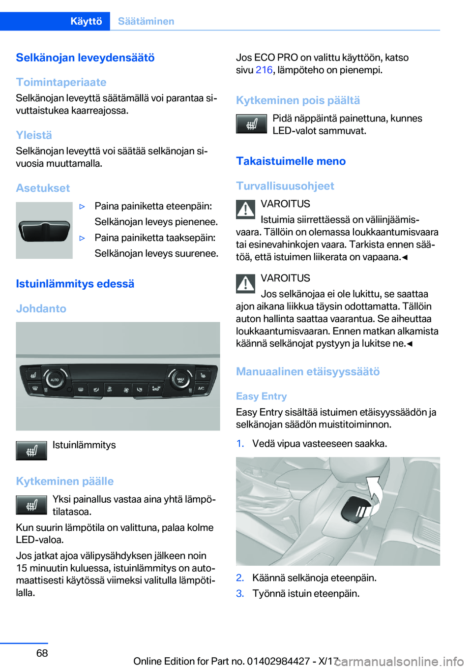 BMW 4 SERIES COUPE 2018  Omistajan Käsikirja (in Finnish) �S�e�l�k�