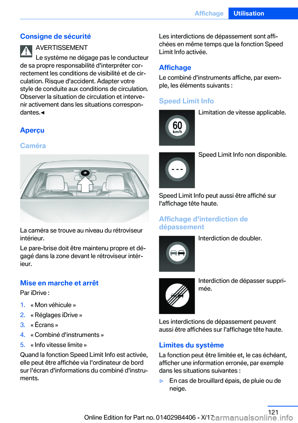 BMW 4 SERIES COUPE 2018  Notices Demploi (in French) �C�o�n�s�i�g�n�e��d�e��s�é�c�u�r�i�t�é�A�V�E�R�T�I�S�S�E�M�E�N�T
�L�e� �s�y�s�t�è�m�e� �n�e� �d�é�g�a�g�e� �p�a�s� �l�e� �c�o�n�d�u�c�t�e�u�r
�d�e� �s�a� �p�r�o�p�r�e� �r�e�s�p�o�n�s�a�b�i�l�i�t
