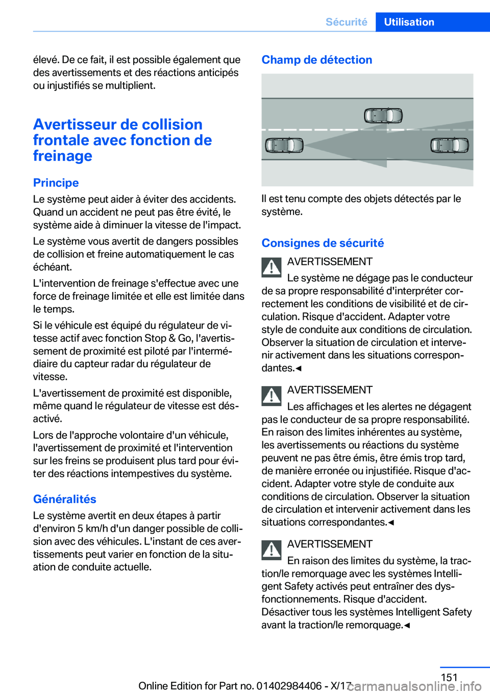 BMW 4 SERIES COUPE 2018  Notices Demploi (in French) �é�l�e�v�é�.� �D�e� �c�e� �f�a�i�t�,� �i�l� �e�s�t� �p�o�s�s�i�b�l�e� �é�g�a�l�e�m�e�n�t� �q�u�e�d�e�s� �a�v�e�r�t�i�s�s�e�m�e�n�t�s� �e�t� �d�e�s� �r�é�a�c�t�i�o�n�s� �a�n�t�i�c�i�p�é�s�o�u� �i�