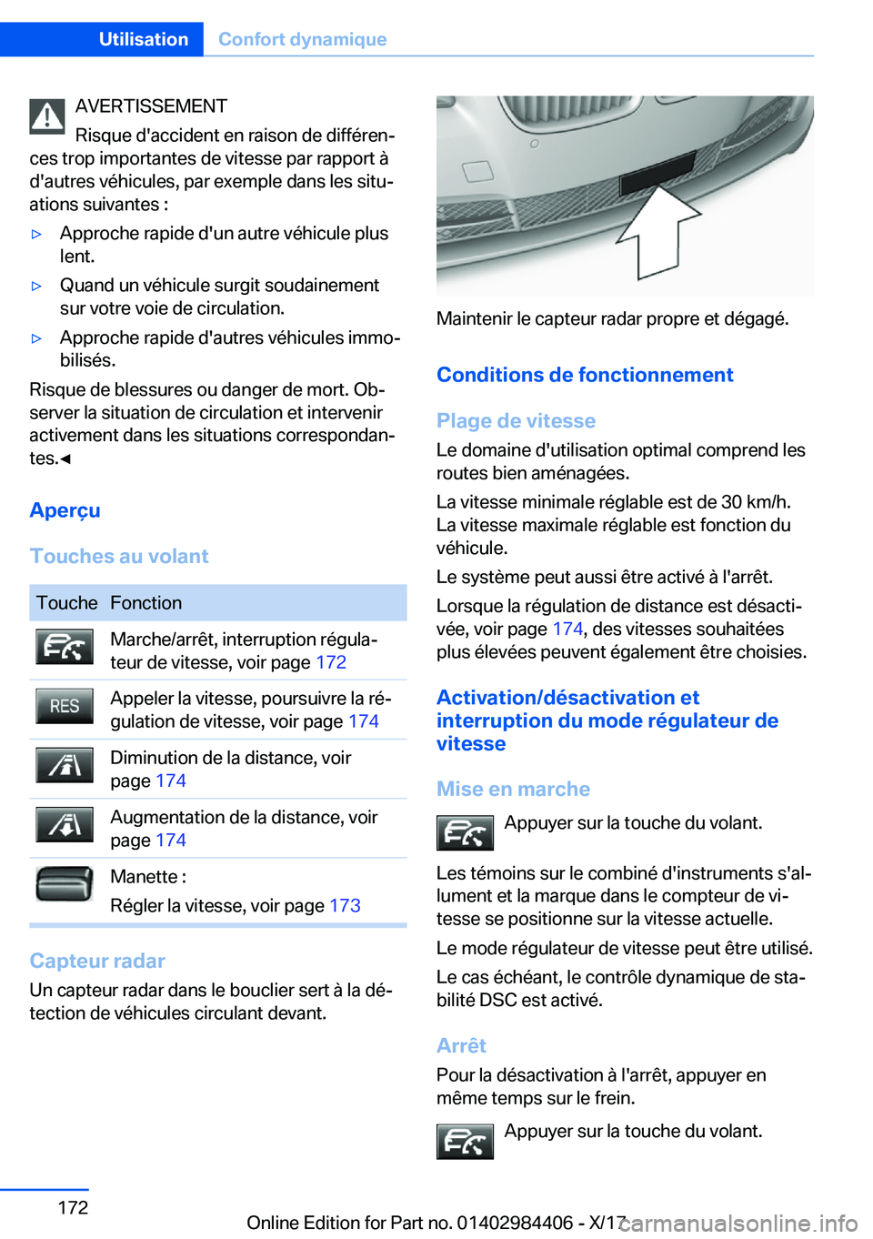 BMW 4 SERIES COUPE 2018  Notices Demploi (in French) �A�V�E�R�T�I�S�S�E�M�E�N�T
�R�i�s�q�u�e� �d�'�a�c�c�i�d�e�n�t� �e�n� �r�a�i�s�o�n� �d�e� �d�i�f�f�é�r�e�nj
�c�e�s� �t�r�o�p� �i�m�p�o�r�t�a�n�t�e�s� �d�e� �v�i�t�e�s�s�e� �p�a�r� �r�a�p�p�o�r�t�