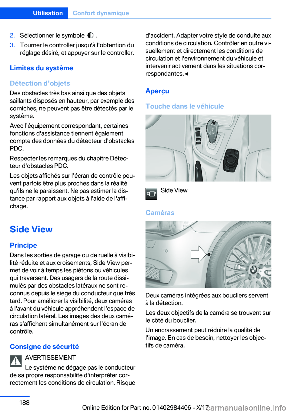 BMW 4 SERIES COUPE 2018  Notices Demploi (in French) �2�.�S�é�l�e�c�t�i�o�n�n�e�r� �l�e� �s�y�m�b�o�l�e� � � � �.�3�.�T�o�u�r�n�e�r� �l�e� �c�o�n�t�r�o�l�l�e�r� �j�u�s�q�u�'�