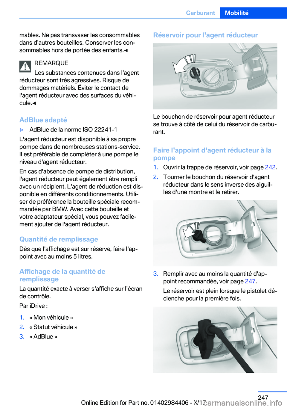 BMW 4 SERIES COUPE 2018  Notices Demploi (in French) �m�a�b�l�e�s�.� �N�e� �p�a�s� �t�r�a�n�s�v�a�s�e�r� �l�e�s� �c�o�n�s�o�m�m�a�b�l�e�s�d�a�n�s� �d�'�a�u�t�r�e�s� �b�o�u�t�e�i�l�l�e�s�.� �C�o�n�s�e�r�v�e�r� �l�e�s� �c�o�nj�s�o�m�m�a�b�l�e�s� �h�o