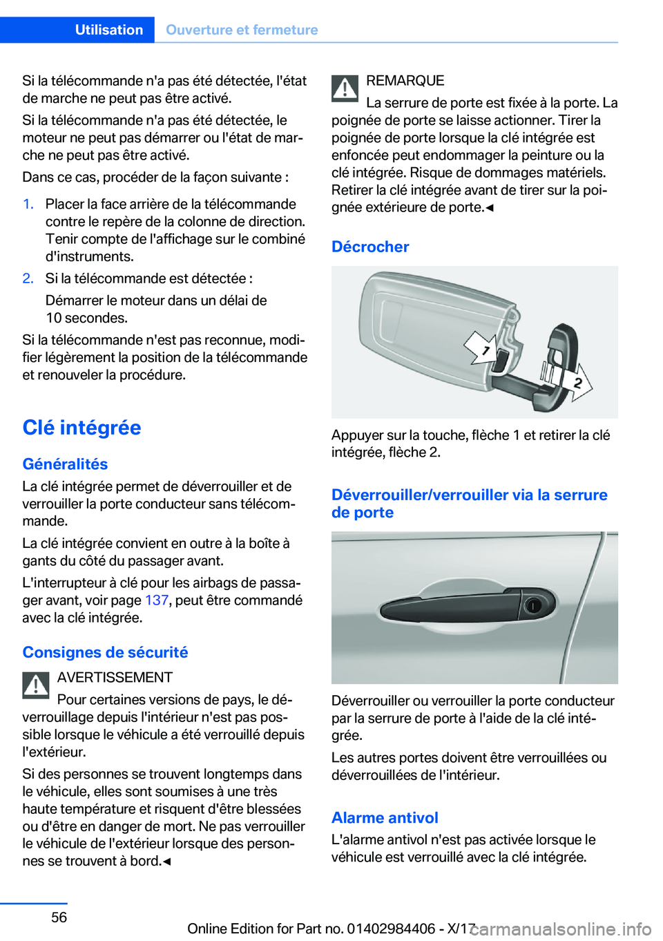 BMW 4 SERIES COUPE 2018  Notices Demploi (in French) �S�i� �l�a� �t�é�l�é�c�o�m�m�a�n�d�e� �n�'�a� �p�a�s� �é�t�é� �d�é�t�e�c�t�é�e�,� �l�'�é�t�a�t
�d�e� �m�a�r�c�h�e� �n�e� �p�e�u�t� �p�a�s� �ê�t�r�e� �a�c�t�i�v�é�.
�S�i� �l�a� �t�é�l