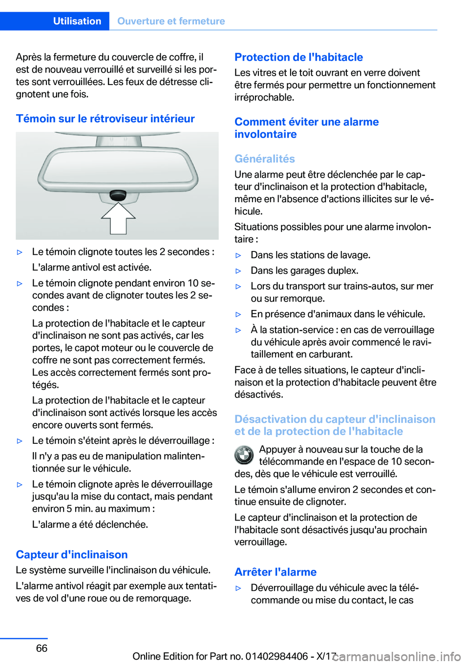 BMW 4 SERIES COUPE 2018  Notices Demploi (in French) �A�p�r�è�s� �l�a� �f�e�r�m�e�t�u�r�e� �d�u� �c�o�u�v�e�r�c�l�e� �d�e� �c�o�f�f�r�e�,� �i�l�e�s�t� �d�e� �n�o�u�v�e�a�u� �v�e�r�r�o�u�i�l�l�é� �e�t� �s�u�r�v�e�i�l�l�é� �s�i� �l�e�s� �p�o�rj
�t�e�s