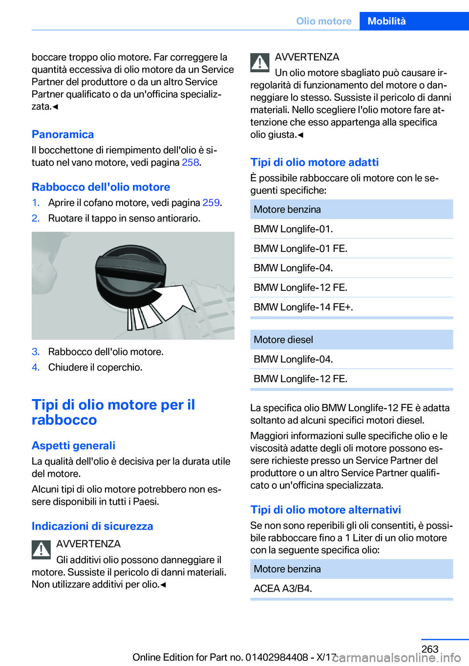 BMW 4 SERIES COUPE 2018  Libretti Di Uso E manutenzione (in Italian) �b�o�c�c�a�r�e� �t�r�o�p�p�o� �o�l�i�o� �m�o�t�o�r�e�.� �F�a�r� �c�o�r�r�e�g�g�e�r�e� �l�a
�q�u�a�n�t�i�t�