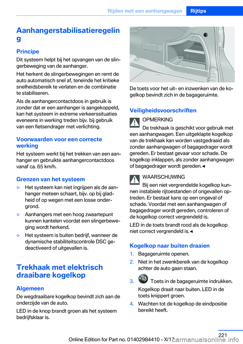 BMW 4 SERIES COUPE 2018  Instructieboekjes (in Dutch) �A�a�n�h�a�n�g�e�r�s�t�a�b�i�l�i�s�a�t�i�e�r�e�g�e�l�i�n
�g
�P�r�i�n�c�i�p�e �D�i�t� �s�y�s�t�e�e�m� �h�e�l�p�t� �b�i�j� �h�e�t� �o�p�v�a�n�g�e�n� �v�a�n� �d�e� �s�l�i�nj�g�e�r�b�e�w�e�g�i�n�g� �v�a�