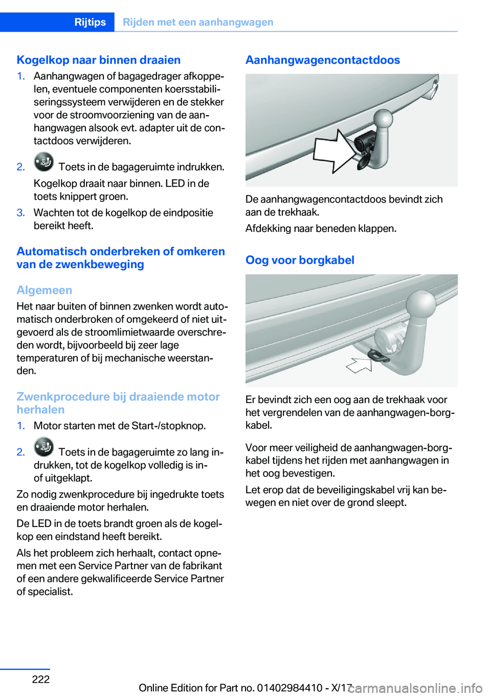 BMW 4 SERIES COUPE 2018  Instructieboekjes (in Dutch) �K�o�g�e�l�k�o�p��n�a�a�r��b�i�n�n�e�n��d�r�a�a�i�e�n�1�.�A�a�n�h�a�n�g�w�a�g�e�n� �o�f� �b�a�g�a�g�e�d�r�a�g�e�r� �a�f�k�o�p�p�ej�l�e�n�,� �e�v�e�n�t�u�e�l�e� �c�o�m�p�o�n�e�n�t�e�n� �k�o�e�r�s�s