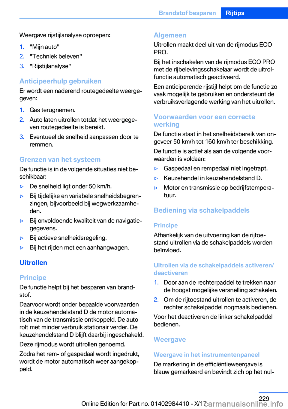 BMW 4 SERIES COUPE 2018  Instructieboekjes (in Dutch) �W�e�e�r�g�a�v�e� �r�i�j�s�t�i�j�l�a�n�a�l�y�s�e� �o�p�r�o�e�p�e�n�:�1�.�"�M�i�j�n� �a�u�t�o�"�2�.�"�T�e�c�h�n�i�e�k� �b�e�l�e�v�e�n�"�3�.�"�R�i�j�s�t�i�j�l�a�n�a�l�y�s�e�"
�A�