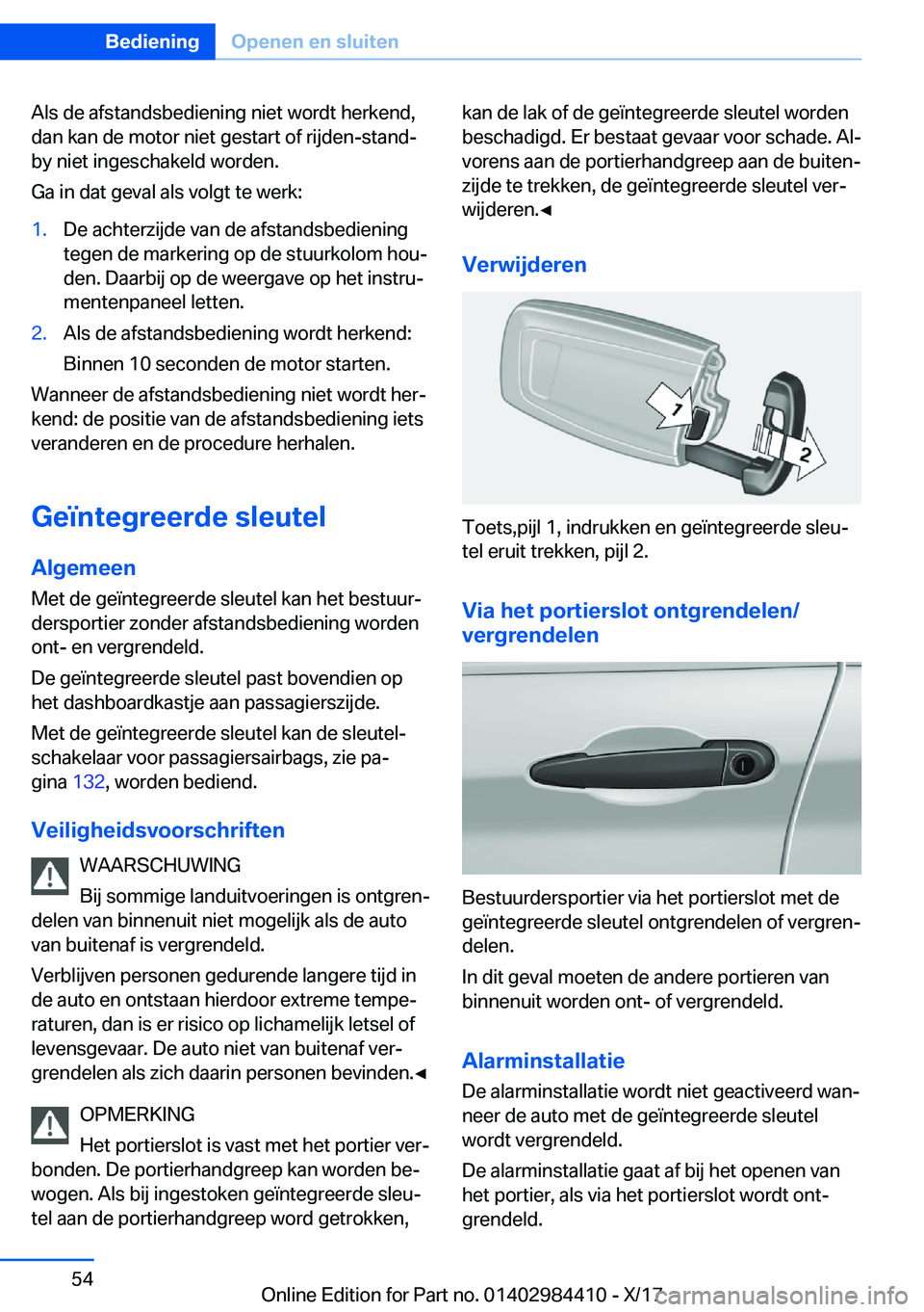 BMW 4 SERIES COUPE 2018  Instructieboekjes (in Dutch) �A�l�s� �d�e� �a�f�s�t�a�n�d�s�b�e�d�i�e�n�i�n�g� �n�i�e�t� �w�o�r�d�t� �h�e�r�k�e�n�d�,�d�a�n� �k�a�n� �d�e� �m�o�t�o�r� �n�i�e�t� �g�e�s�t�a�r�t� �o�f� �r�i�j�d�e�n�-�s�t�a�n�d�-
�b�y� �n�i�e�t� �i�
