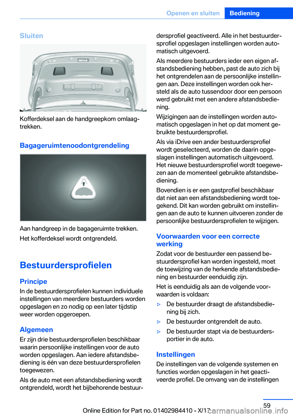 BMW 4 SERIES COUPE 2018  Instructieboekjes (in Dutch) �S�l�u�i�t�e�n
�K�o�f�f�e�r�d�e�k�s�e�l� �a�a�n� �d�e� �h�a�n�d�g�r�e�e�p�k�o�m� �o�m�l�a�a�gj�t�r�e�k�k�e�n�.
�B�a�g�a�g�e�r�u�i�m�t�e�n�o�o�d�o�n�t�g�r�e�n�d�e�l�i�n�g
�A�a�n� �h�a�n�d�g�r�e�e�p� �